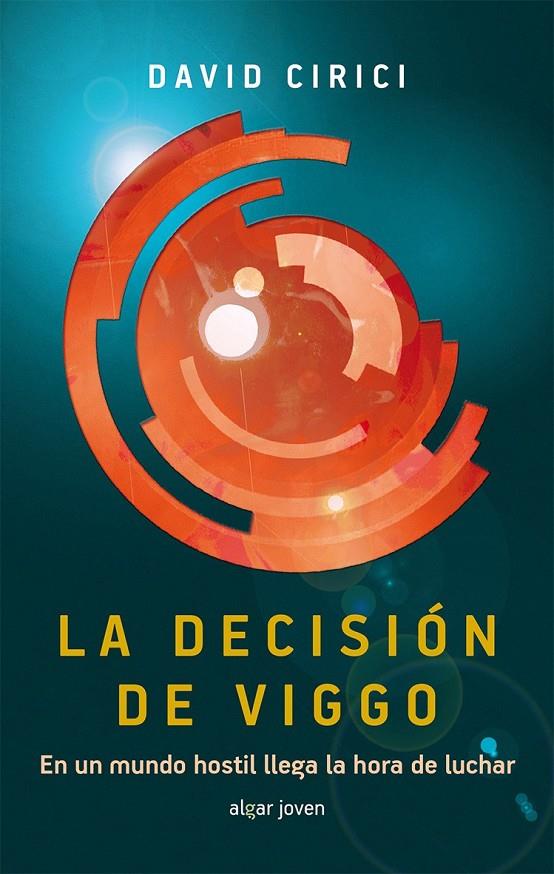 La decisión de Viggo | 9788498456967 | David Cirici