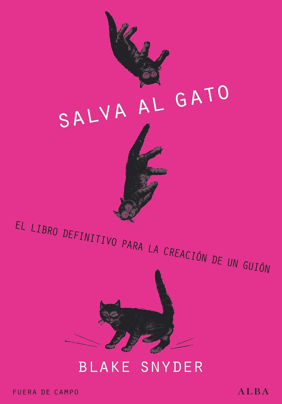 ¡Salva al gato! | 9788484285823 | Blake Snyder