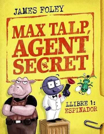 Espinador (Max Talp, agent secret; 1) | 9788448964498 | James Foley