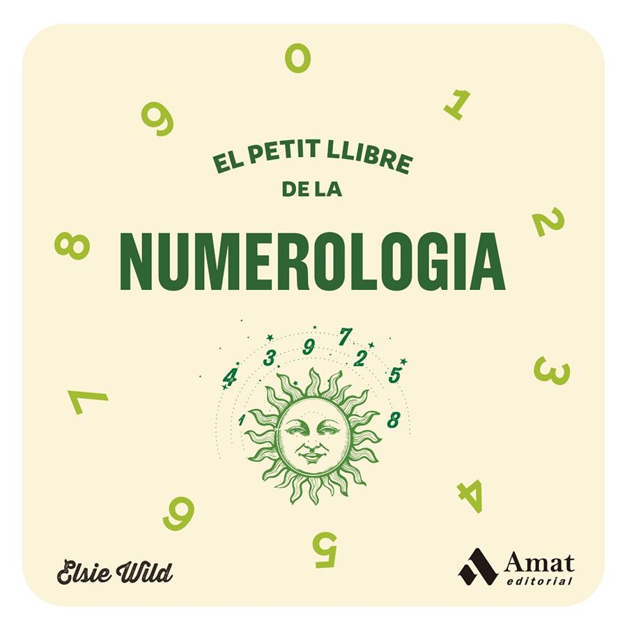 El petit llibre de la numerologia | 9788419870278 | Elsie Wild