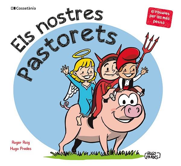 Els nostres Pastorets | 9788413564500 | Roger Roig ; Hugo Prades 