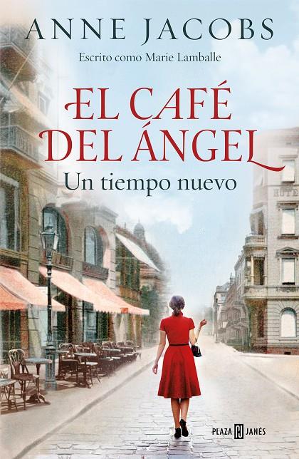 El Café del Ángel : Un tiempo nuevo | 9788401022012 | Anne Jacobs