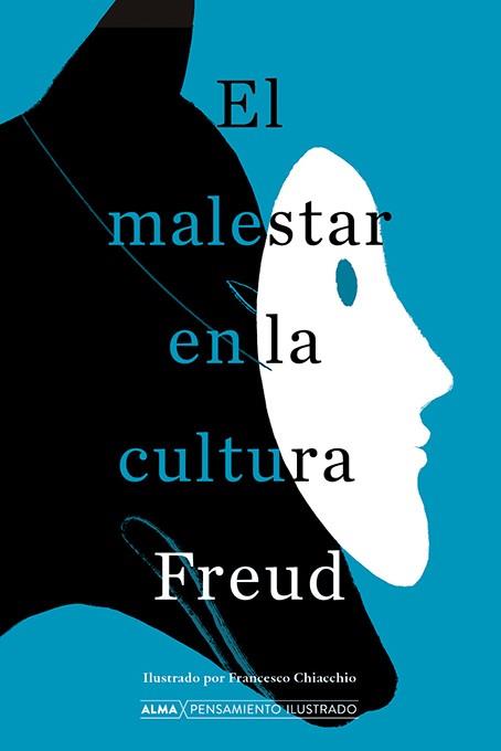 El malestar en la cultura | 9788418395284 | Sigmund Freud ; Francesco Chiacchio