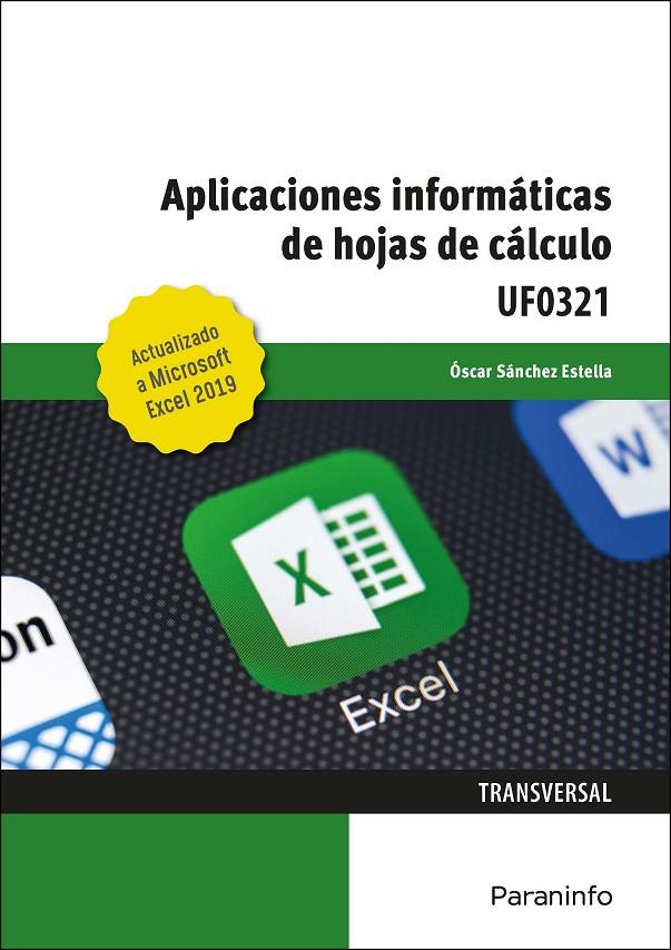 Aplicaciones informáticas de hojas de cálculo : Microsoft Excel 2019 | 9788413660653 | Óscar Sánchez Estella