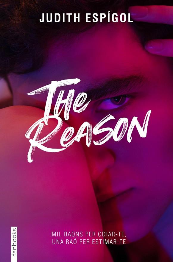 The reason (Reasons; 2) (català) | 9788419150639 | Judith Espígol