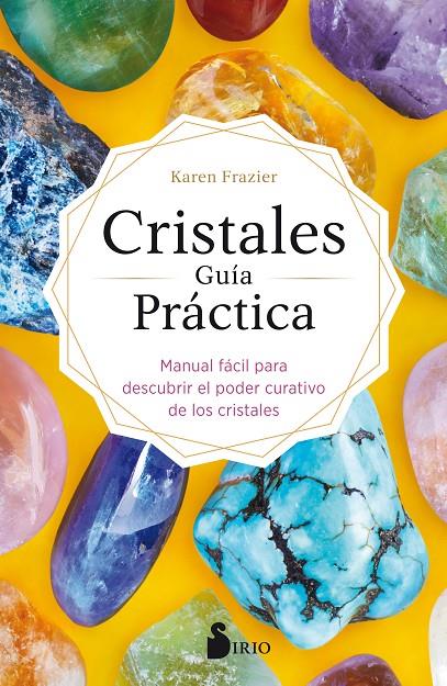 Cristales : guía práctica | 9788418000430 | Karen Frazier