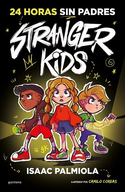 24 horas sin padres (Stranger Kids; 1) | 9788419357809 | Isaac Palmiola ; Camilo Coreas