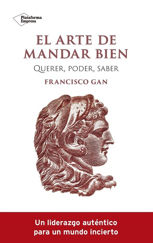 El arte de mandar bien | 9788419271341 | Francisco Gan Pampols