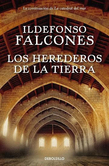 Los herederos de la tierra (La catedral del mar; 2) | 9788466350587 | Ildefonso Falcones