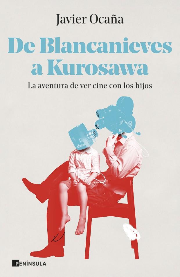 De Blancanieves a Kurosawa | 9788411000291 | Javier Ocaña