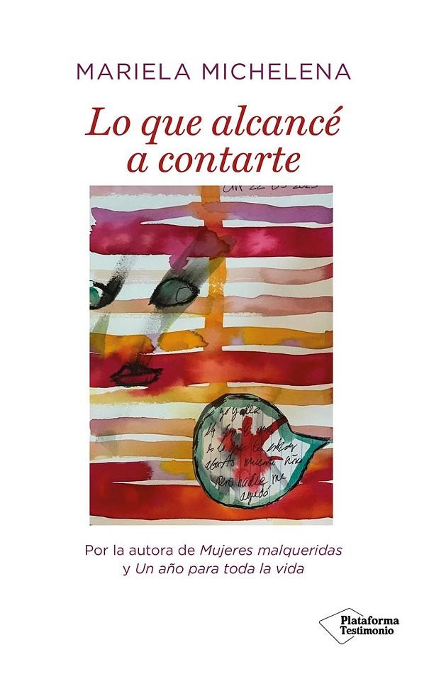 Lo que alcancé a contarte | 9788419655547 | Mariela Michelena