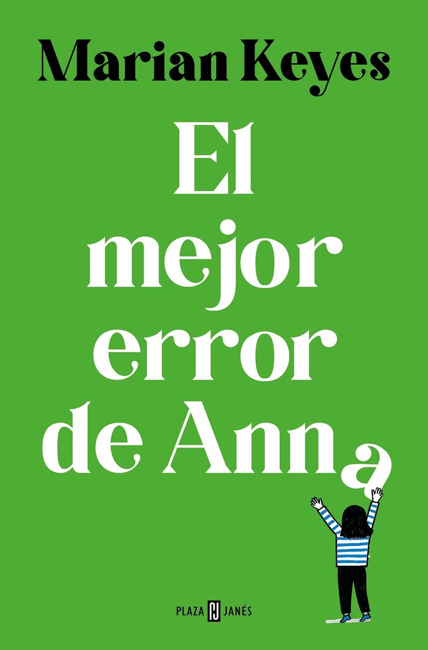 El mejor error de Anna (Hermanas Walsh; 7) | 9788401035609 | Marian Keyes