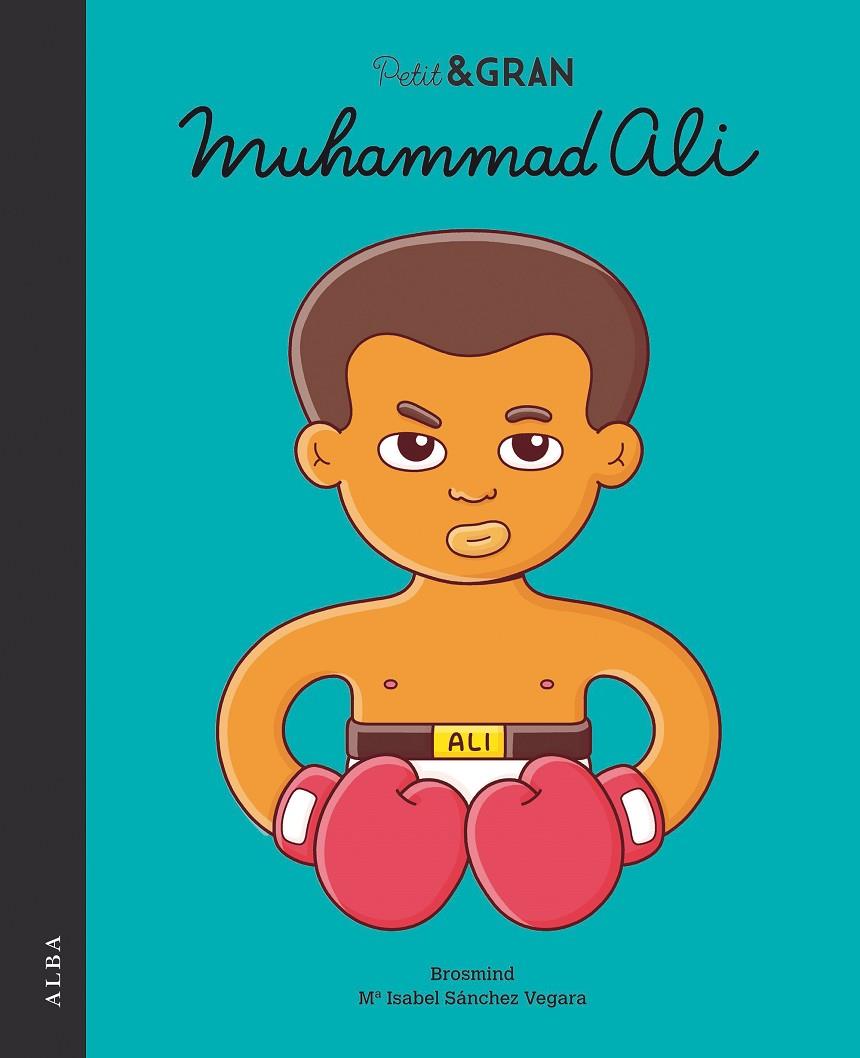 Muhammad Ali | 9788490654811 | Brosmind ; María Isabel Sánchez Vegara