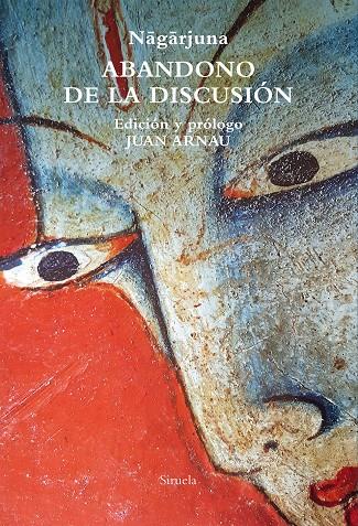 Abandono de la discusión | 9788419207999 | Nagarjuna