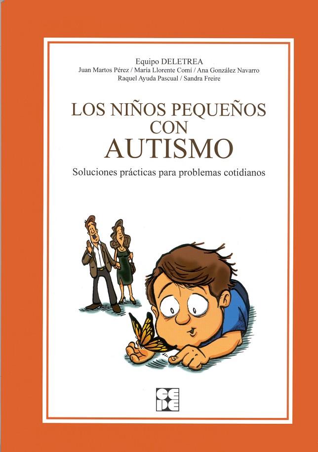 Los niños pequeños con autismo | 9788478696734 | Centro Deletrea