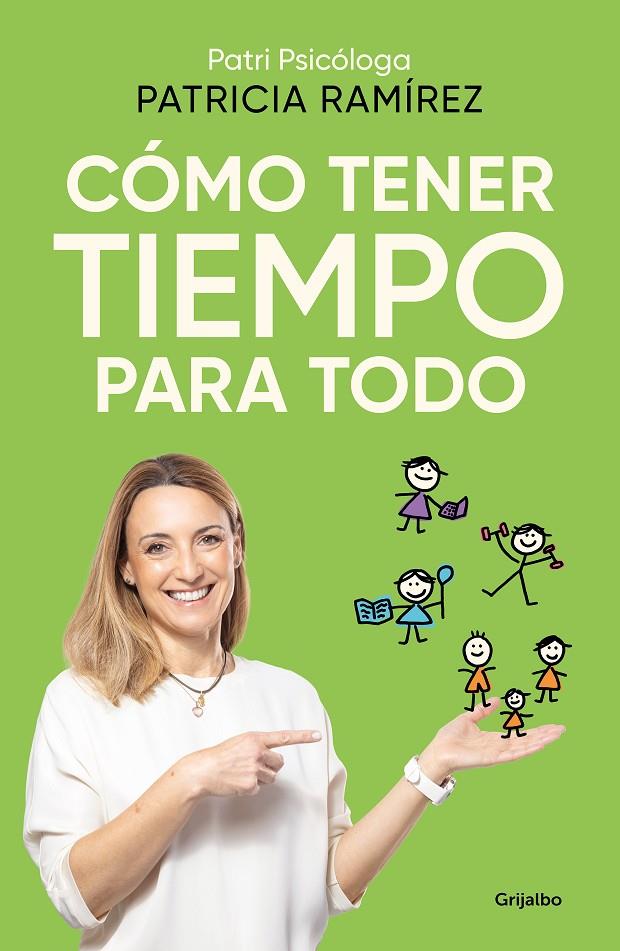 Cómo tener tiempo para todo | 9788425366727 | Patricia Ramírez