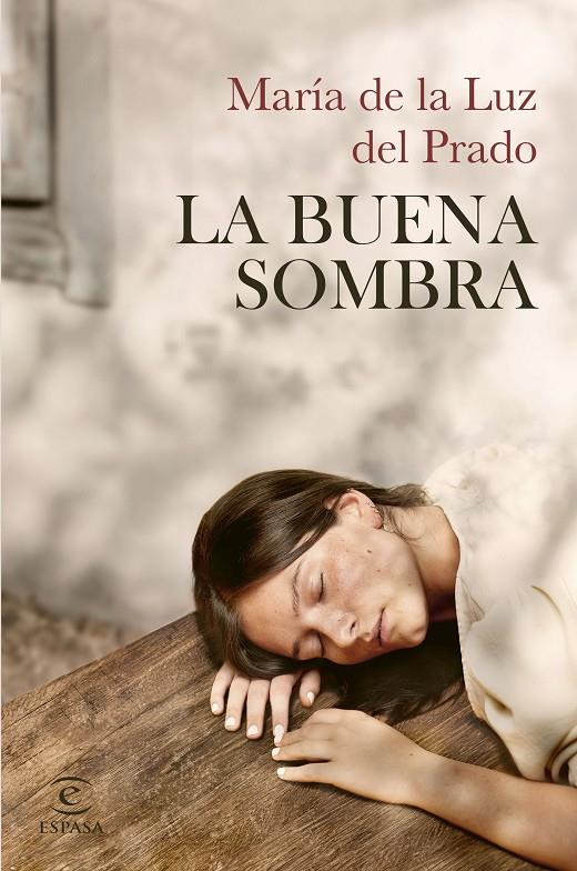 La buena sombra | 9788467074468 | María de la Luz del Prado