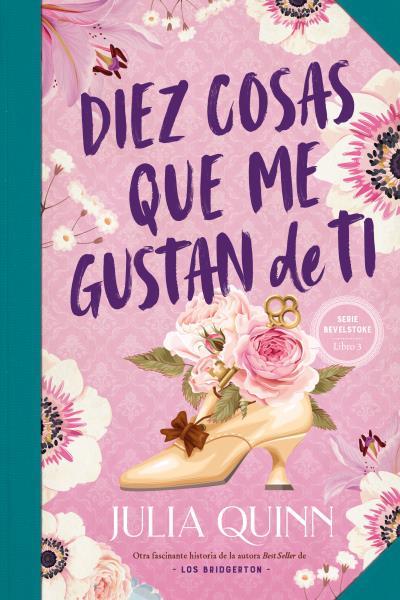 Diez cosas que me gustan de ti (Bevelstoke; 3) | 9788417421649 | julia Quinn