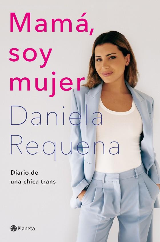 Mamá, soy mujer | 9788408258926 | Daniela Requena