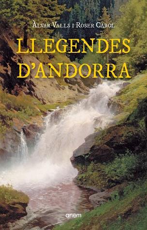 Llegendes d'Andorra | 9788418865275 | Àlvar Valls ; Roser Carol