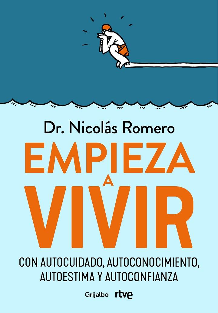 Empieza a vivir | 9788418055348 | Nicolás Romero