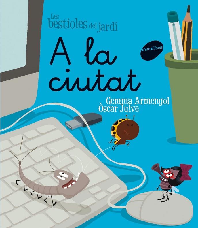 A la ciutat | 9788415095330 | Gemma Armengol ; Òscar Julve