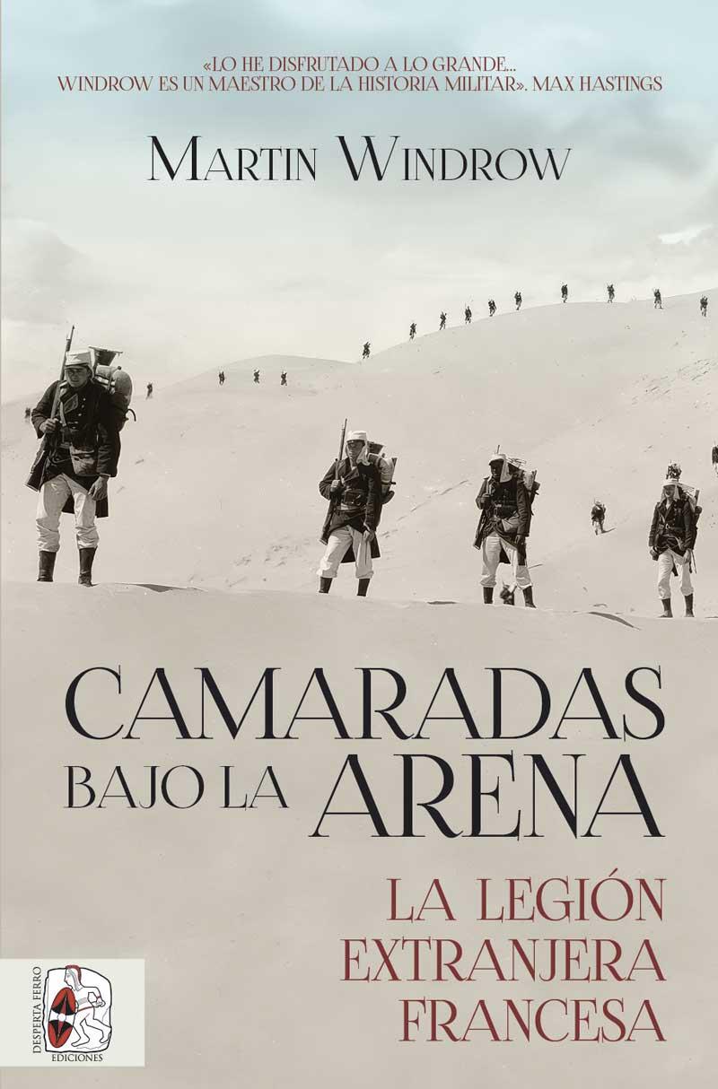 Camaradas bajo la arena | 9788412815788 | Martin Windrow