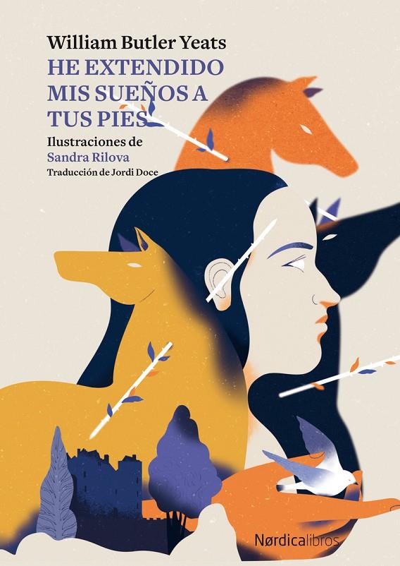 He extendido mis sueños a tus pies (bilingüe anglès - castellà) | 9788419320742 | William Butler Yeats ; Sandra Rilova