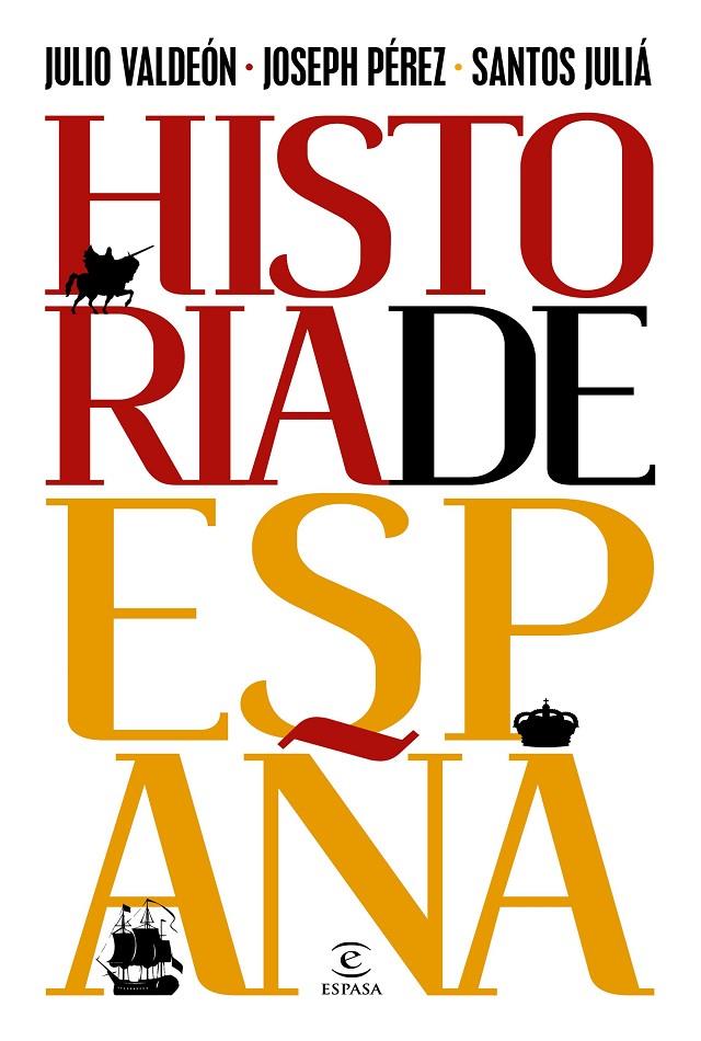 Historia de España | 9788467063370 | Julio Valdeón ; Joseph Pérez ; Santos Juliá