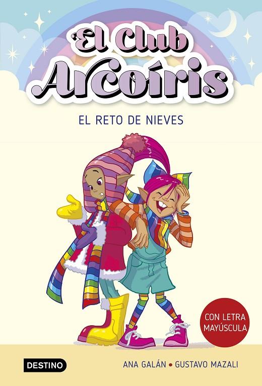 El reto de Nieves (El Club Arcoíris; 4) | 9788408275459 | Ana Galán ; Gustavo Mazali