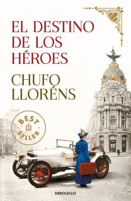 El destino de los héroes | 9788466354660 | Chufo Lloréns