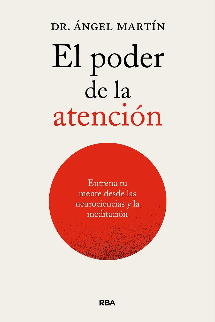 El poder de la atención | 9788411326247 | Ángel Martín