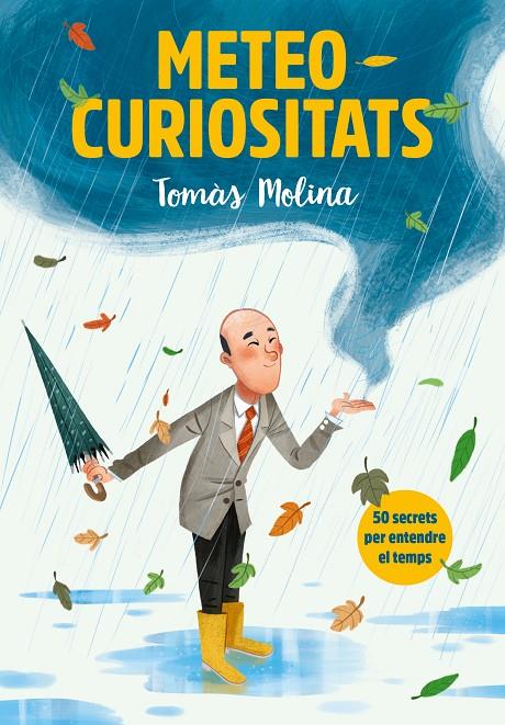 Meteocuriositats | 9788417922887 | Tomàs Molina ; Roger Simó