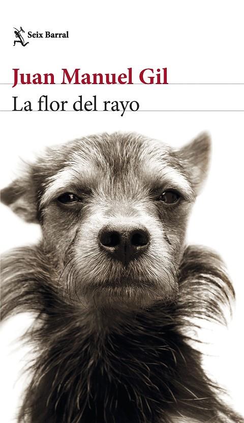 La flor del rayo | 9788432241574 | Juan Manuel gil