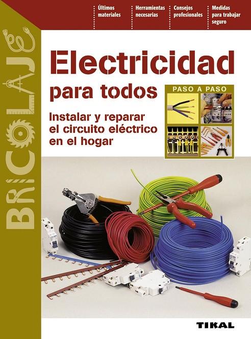 Electricidad para todos | 9788499280936 | Dominique Bohn ; Marc Jacquot