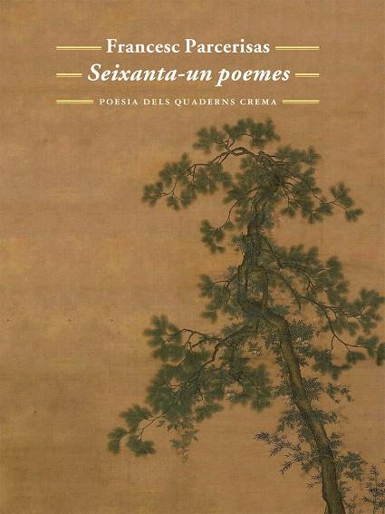 Seixanta-un poemes | 9788477275633 | Francesc Parcerisas