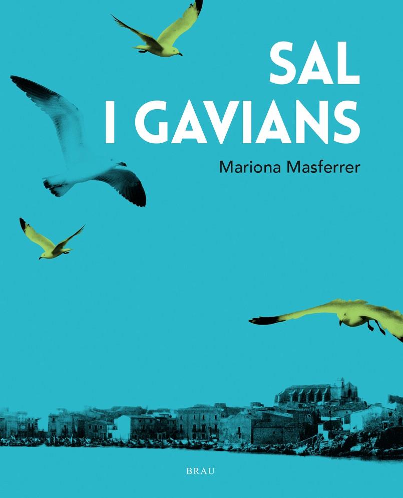 Sal i gavians | 9788418096419 | Mariona Masferrer