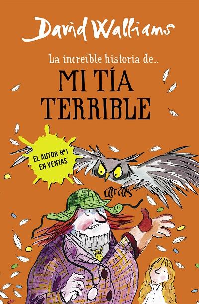 Mi tía terrible | 9788490434178 | David Walliams ; Tony Ross