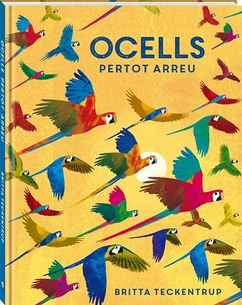 Ocells pertot arreu | 9788418762468 | Britta Teckentrup