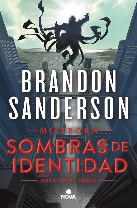 Sombras de identidad (Wax & Wayne; 2) | 9788419260291 | Brandon Sanderson