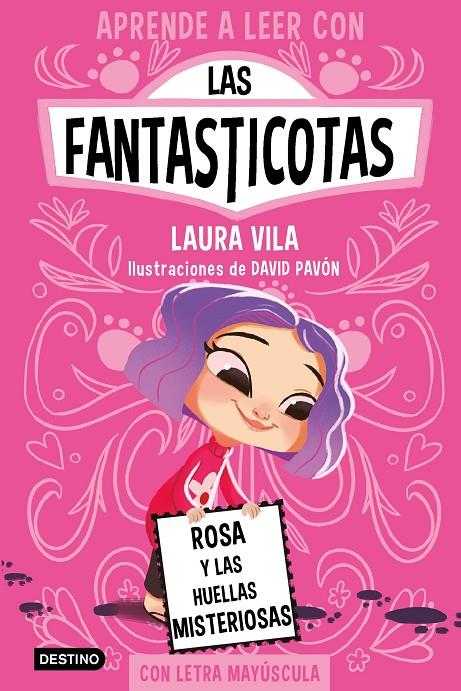 Rosa y las huellas misteriosas (Las Fantasticotas; 7) | 9788408276975 | Laura Vila ; David Pavón