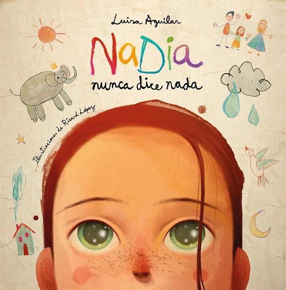 Nadia nunca dice nada | 9788448866471 | Luisa Aguilar ; Ricard López