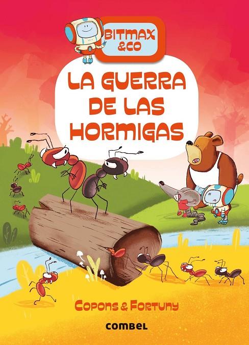 La guerra de las hormigas | 9788491018704 | Jaume Copons ; Liliana Fortuny