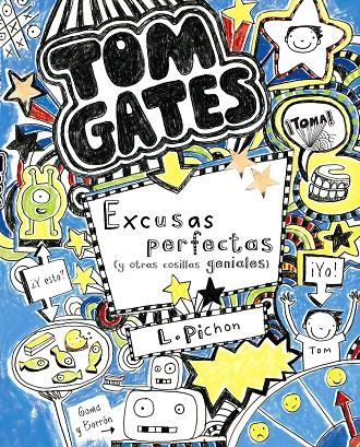 Tom Gates 2 : Excusas perfectas y otras cosillas geniales | 9788421687659 | Liz Pichon