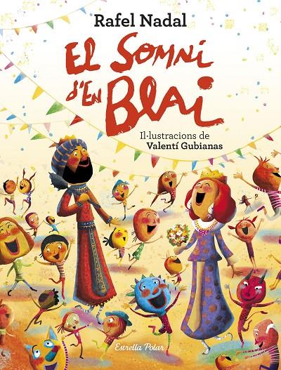 El somni d'en Blai | 9788418134401 | Rafel Nadal ; Valentí Gubianas