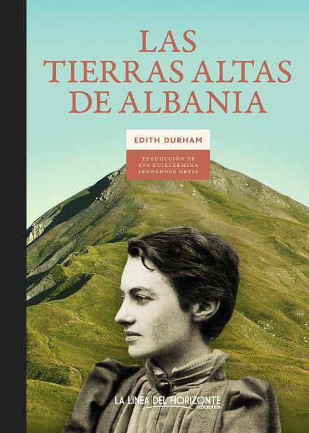 Las tierras altas de Albania | 9788417594589 | Edith Durham