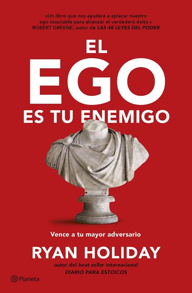 El ego es tu enemigo | 9788408274568 | Ryan Holiday