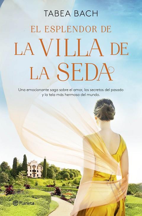 El esplendor de la Villa de la Seda ( La Villa de la Seda 2) | 9788408254164 | Tabea Bach