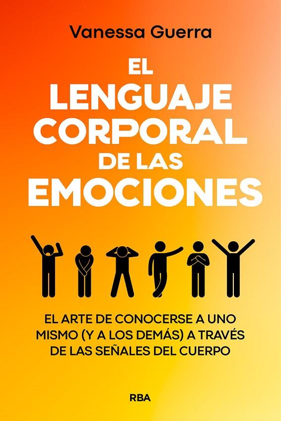 El lenguaje corporal de las emociones | 9788411323420 | Vanessa Guerra