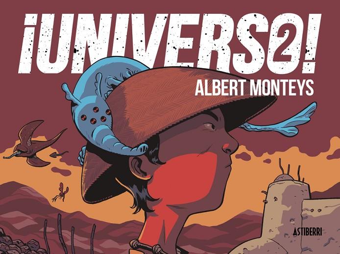 ¡Universo! 2 | 9788410332010 | Albert Monteys